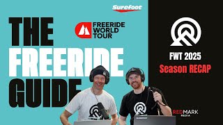 FWT25 Full SEASON RECAP | The Freeride Guide