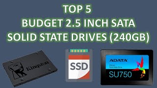 Top 5 Solid State Drives (SSD), 2.5" SATA 250GB Category
