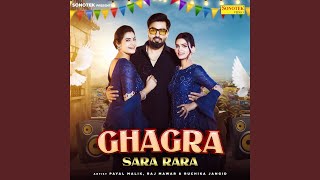 Ghagra Sara Rara