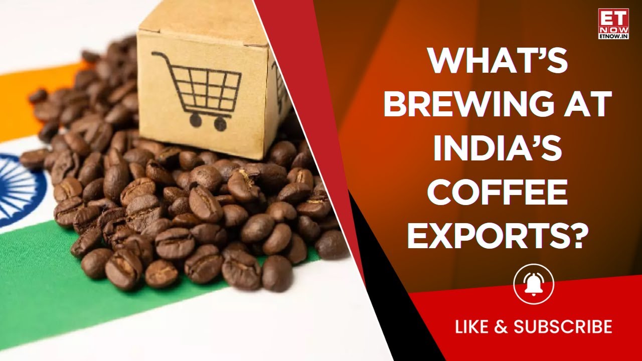 Commodity Central | India Coffee Exports Surge But Volumes Decline, What's Brewing? | DR Babu Reddy