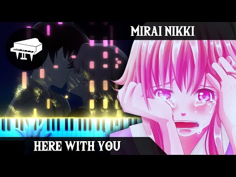 Here With You (From „Mirai Nikki“) - Tatsuya Katou