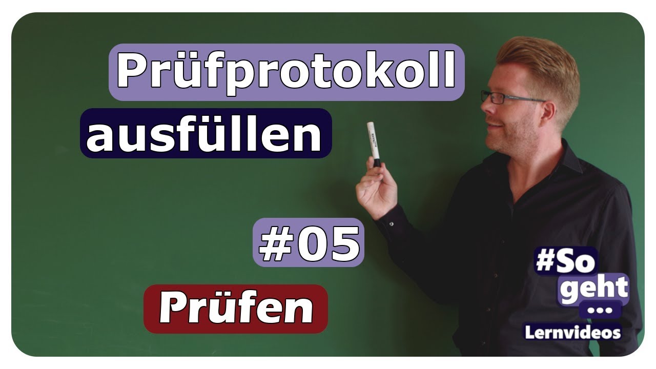 Vorschaubild zum Lernvideo "Prüfprotokoll richtig ausfüllen #05 - Prüfung elektrischer Anlagen - einfach und anschaulich erklärt"