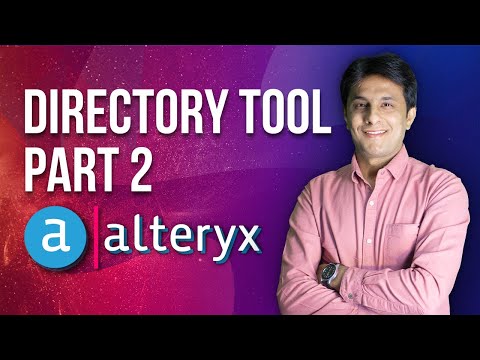 2.8 Alteryx by Pavan Lalwani - Directory Tool Specific Files in folder | Business Intelligence