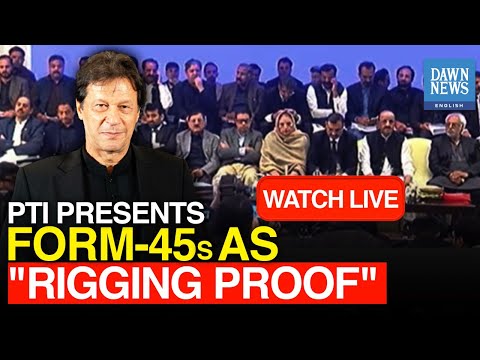 🔴 𝐋𝐈𝐕𝐄: Imran Khans PTI Presents Form 45 As Rigging Proof 