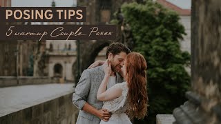 How to pose couples for photos | 5 Best Warmup Couple Poses