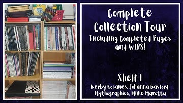 Complete Colouring Collection, Finished Pages & WIPS 2024: Shelf 1 - Kerby Rosanes, Johanna Basford