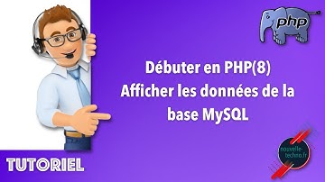 12 - Débuter en PHP - Afficher des données venant de la base MySQL (PHP8)