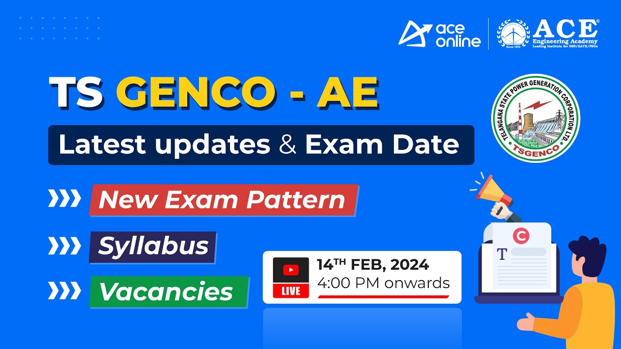 TS GENCO AE Latest updates & Exam Date | New Exam Pattern, Syllabus, Vacancies | ACE Online Live