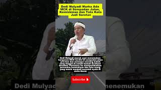Dedi Mulyadi Murka ada MCK di sempadan jalan!