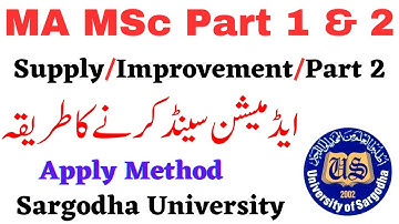 MA MSc Supply, Improvement & Part 2 Admissions Online Apply Method Sargodha University - UOS MA MSc