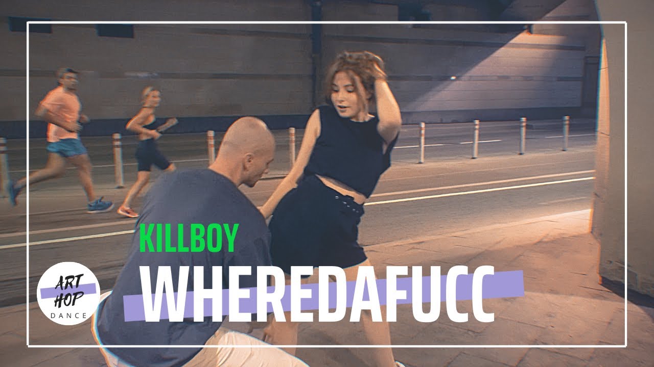 03. KILLBOY Wheredafucc | Dance Improvisation | Choreography by SRG & QueenieK 