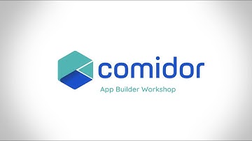 How to build apps with Comidor App Builder | Training Session 3