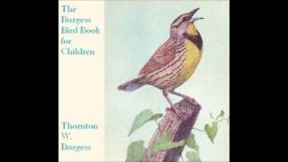 The Burgess Bird Book for Children audiobook - part 4