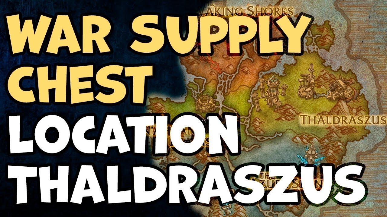 War Supply Chest (Zone Thaldraszus Dragonflight WoW) YouTube