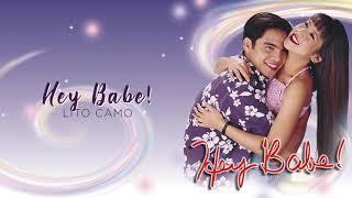 Lito Camo - Hey Babe! (Audio) 🎵 | Hey Babe! OST