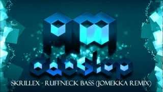 Video thumbnail of "Skrillex - Ruffneck Bass (Jomekka Remix)"