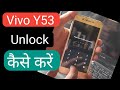 Vivo Y53 Hard Reset || Vivo Y53 Hard Reset and Unlock Password/Pin/Pattern or unlock Easy Trick 2021