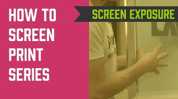 How to Screen Print Series - Screen Exposure