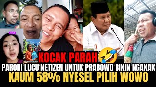 KOCAK PARAH🤣‼️PARODI LUCU NETIZEN UNTUK PRABOWO BIKIN NGAKAK🤣‼️KAUM 58% NYESEL PILIH WOWO❓