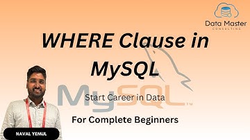 21. WHERE Clause in MySQL | Introduction to MySQL