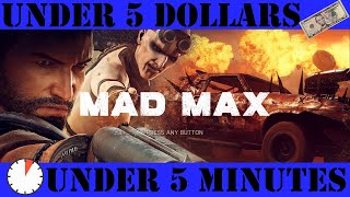 Under $5 and Under 5 Minutes: Mad Max