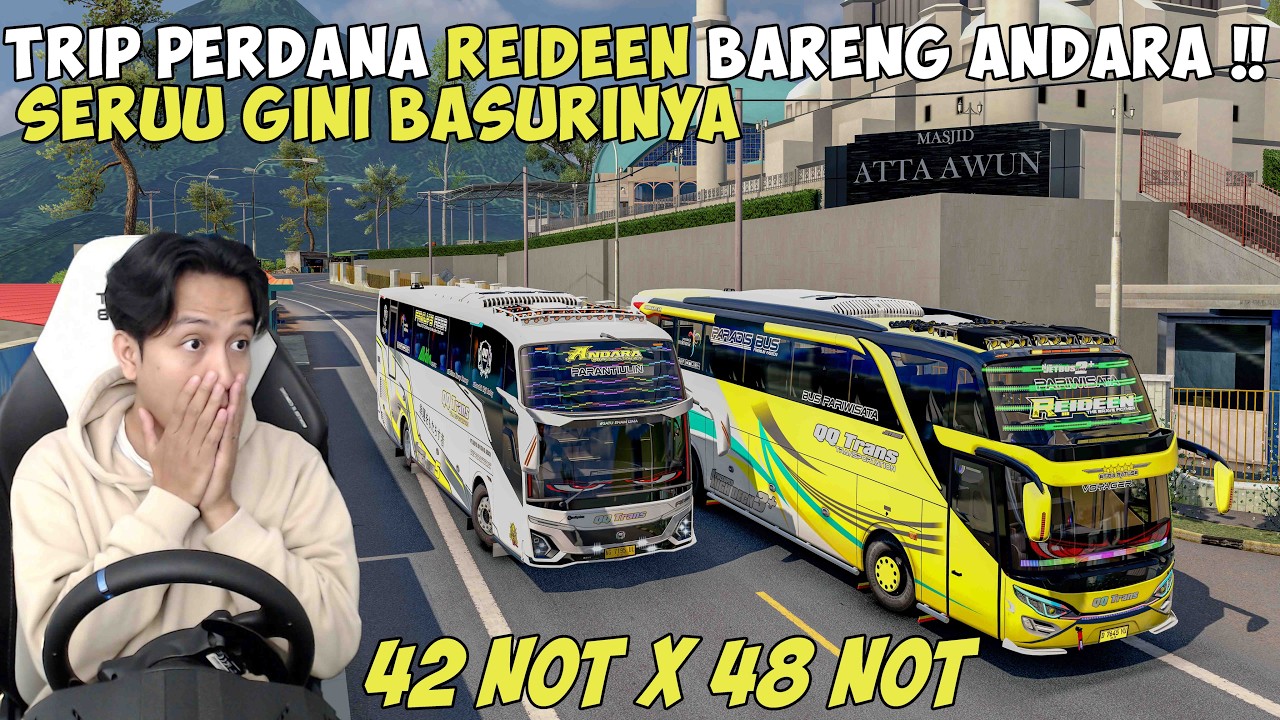 TRIP PERDANA QQ TRANS REIDEEN BARENG ANDARA KE MASJID ATTAWUN !! DUET 42 NOT X 48 NOT