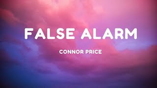 Connor Price & Lucca DL - False Alarm Lyrics