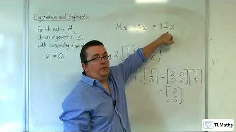 AQA A-Level Further Maths C10-02 Eigenvalues and Eigenvectors: Formalising Notation & Method