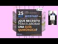 Webinar ¿Que necesito para elaborar una Guía Quirúrgica?