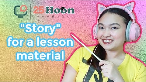 25Hoon| How to Teach/Discuss a Story with a Student| Demo Tips| Story Lesson Material| Sample Lesson