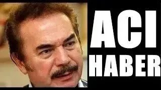 Sondakika ! Orhan Gencebay'dan ACI Haber Geldi !!! Maalesef. ..