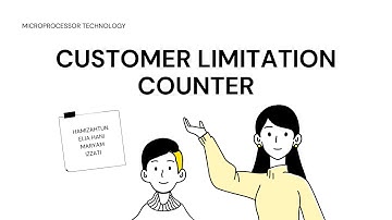 Mini Project Microprocessor Technology BENC 2423: CUSTOMER LIMITATION COUNTER