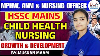 MPHW, ANM & NURSING OFFICER | Growth and development - CHILD HEALTH NURSING | Class For ANM & MPHW screenshot 2