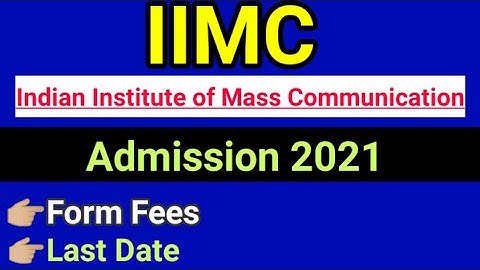 IIMC Entrance Exam 2021/ iimc admission 2021 / iimc admission process