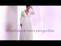 50 vestidos de novia para gorditas