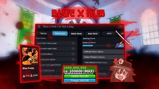 Best Blox Fruit Script Blue X Hub - No Key Auto Farm Sea Event Auto Fishing