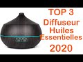 TOP 3 : Meilleur Diffuseur d&#39;Huiles Essentielles 2020