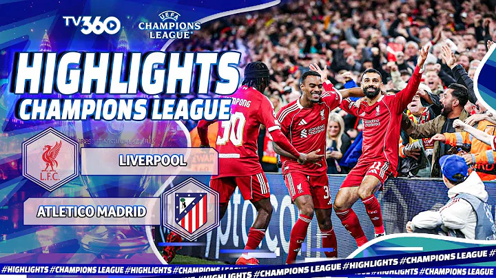 HIGHLIGHTS LIVERPOOL VS ATLETICO MADRID: VAN DIJK HÓA NGƯỜI HÙNG, SALAH TỎA SÁNG RỰC RỠ | UCL 25/26