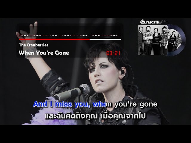 Significado de When You're Gone por The Cranberries