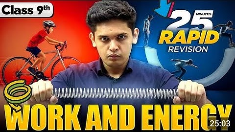 Chapter - Work and Energy| Class-9 Science | 25 Minutes Special | RAPID REVISION | By Prashant kirad