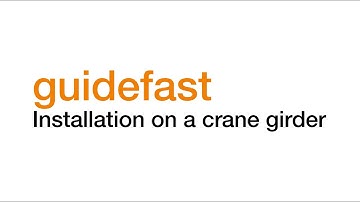 Guidefast® System Installation on a crane girder