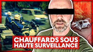 Chauffards sous haute surveillance