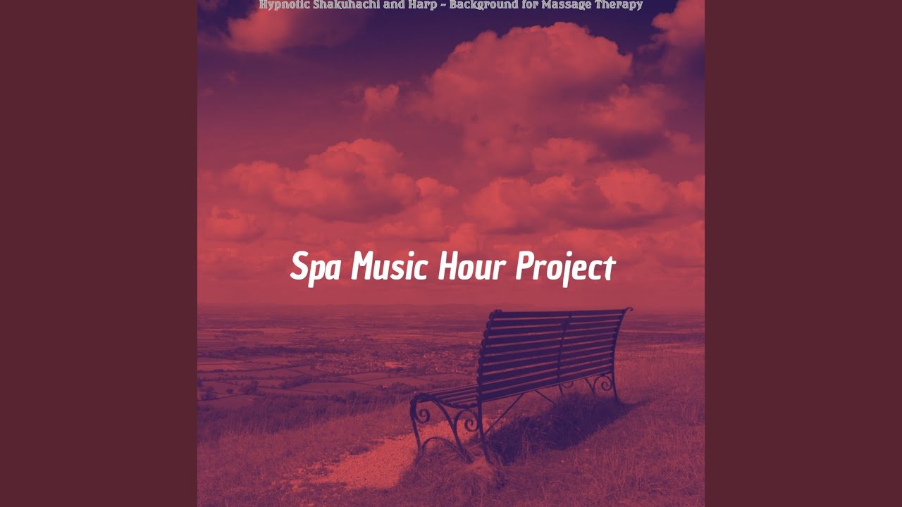 Sophisticated Music for 1 Hour Spa