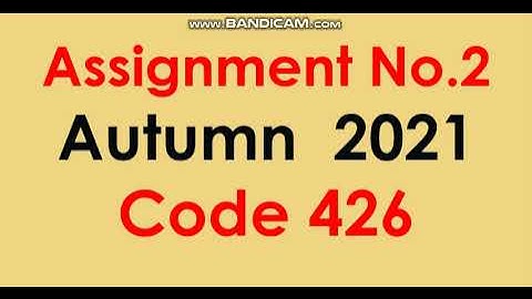 AIOU Code 426-2 Solved Assignment No.2 Autumn 2021
