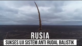 Lagi! Rusia Uji Sistem Anti Rudal Balistik