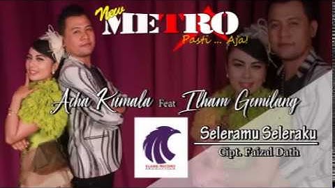 Acha Kumala feat. Ilham Gemilang - Seleramu Seleraku [OFFICIAL]