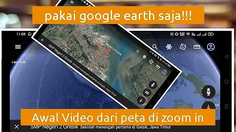 membuat video zoom lokasi google maps ~ Google Earth