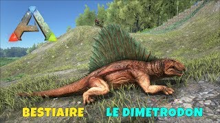 Ark Survival Evolved - Fr - Bestiaire - Le Dimetrodon