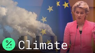 Climate Targets Eu Chief Urges Increasing 2030 Emissions-Reducing Target To 55%