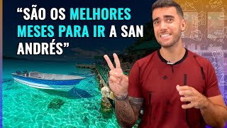 ☑️ Baixa e alta temporada em San Andrés! Quando ir? Quando é mais caro? Quando é o verão?